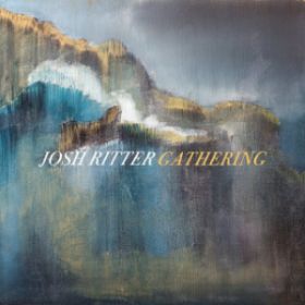 Josh Ritter - 'Gathering'
